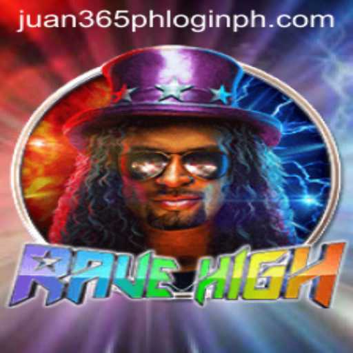 Explore RaveHigh: A Thrilling Journey with Juan365 PH Login